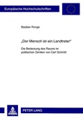 Cover: &laquo;Der Mensch ist ein Landtreter&raquo; - Peter Lang Verlag