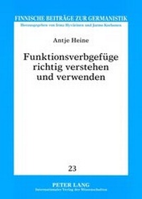 Abbildung von: Funktionsverbgefuege richtig verstehen und verwenden - Peter Lang Verlag