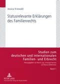 Cover: Statusrelevante Erkl&auml;rungen des Familienrechts - Peter Lang Verlag