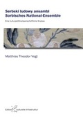 Cover: Serbski ludowy ansambl / Sorbisches National-Ensemble - Peter Lang Verlag