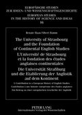 Cover: The University of Strasbourg and the Foundation of Continental English Studies- L'Universit&eacute; de Strasbourg et la fondation des &eacute;tudes anglaises continentales- Die Universit&auml;t Stra&szlig;burg und die Etablierung der Anglistik auf dem Kontinent - Peter Lang Verlag