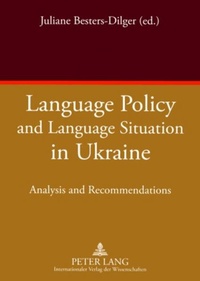 Enlarge image Cover: Language Policy and Language Situation in Ukraine - Peter Lang Verlag