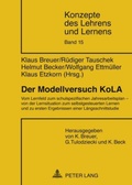 Cover: Der Modellversuch KoLA - Peter Lang Verlag
