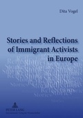 Cover: Stories and Reflections of Immigrant Activists in Europe - Peter Lang Verlag