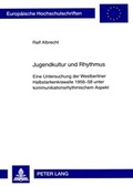 Cover: Jugendkultur und Rhythmus - Peter Lang Verlag