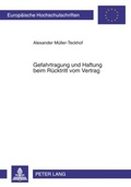 Cover: Gefahrtragung und Haftung beim Ruecktritt vom Vertrag - Peter Lang Verlag