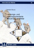 Cover: Leistungs- und wirkungsorientierte Steuerung im Milit&auml;r - Peter Lang Verlag
