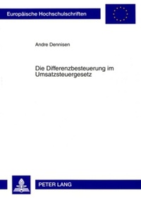 Abbildung von: Die Differenzbesteuerung im Umsatzsteuergesetz - Peter Lang Verlag