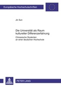 Cover: Die Universit&auml;t als Raum kultureller Differenzerfahrung - Peter Lang Verlag