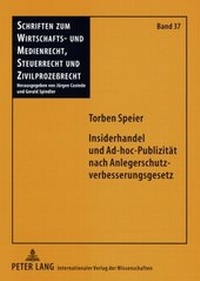 Abbildung von: Insiderhandel und Ad-hoc-Publizität nach Anlegerschutzverbesserungsgesetz - Peter Lang Verlag