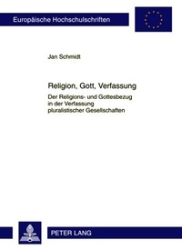 Abbildung von: Religion, Gott, Verfassung - Peter Lang Verlag