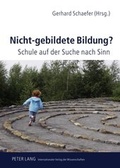 Cover: Nicht-gebildete Bildung? - Peter Lang Verlag