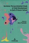 Cover: Systemic Person-Oriented Study of Child Development in Early Primary School - Peter Lang Verlag