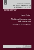 Cover: Die Beeinflussung von B&ouml;rsenkursen - Peter Lang Verlag
