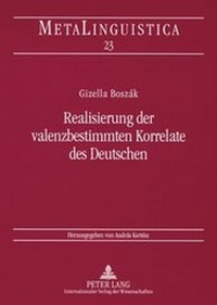 Abbildung von: Realisierung der valenzbestimmten Korrelate des Deutschen - Peter Lang Verlag