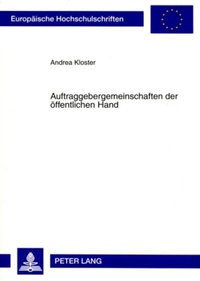 Abbildung von: Auftraggebergemeinschaften der öffentlichen Hand - Peter Lang Verlag