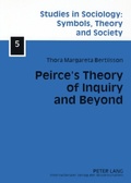 Cover: Peirce's Theory of Inquiry and Beyond - Peter Lang Verlag