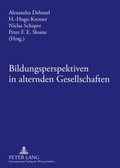 Cover: Bildungsperspektiven in alternden Gesellschaften - Peter Lang Verlag