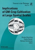 Cover: Implications of GM-Crop Cultivation at Large Spatial Scales - Peter Lang Verlag