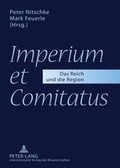 Cover: &laquo;Imperium et Comitatus&raquo; - Peter Lang Verlag