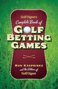 Cover: Golf Digest's Complete Book of Golf Betting Games - Doubleday Books