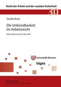 Abbildung von: Die Unkündbarkeit im Arbeitsrecht - Peter Lang Verlag