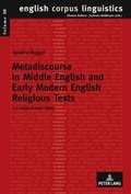 Cover: Metadiscourse in Middle English and Early Modern English Religious Texts - Peter Lang Verlag