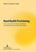 Cover: Rural Health Provisioning - Peter Lang Verlag