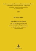 Cover: Strukturprinzipien im Glaeubigerschutz - Peter Lang Verlag