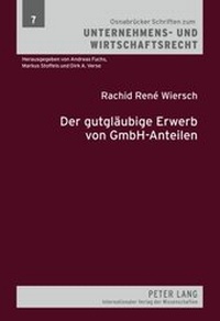 Abbildung von: Der gutglaeubige Erwerb von GmbH-Anteilen - Peter Lang Verlag