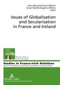 Enlarge image Cover: Issues of Globalisation and Secularisation in France and Ireland - Peter Lang Verlag