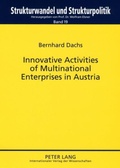 Cover: Innovative Activities of Multinational Enterprises in Austria - Peter Lang Verlag