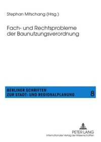 Abbildung von: Fach- und Rechtsprobleme der Baunutzungsverordnung - Peter Lang Verlag