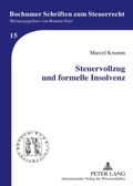 Cover: Steuervollzug und formelle Insolvenz - Peter Lang Verlag