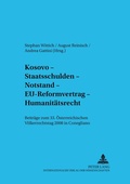 Cover: Kosovo - Staatsschulden - Notstand - EU-Reformvertrag - Humanit&auml;tsrecht - Peter Lang Verlag