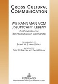 Cover: Wie kann man vom 'Deutschen' leben? - Peter Lang Verlag