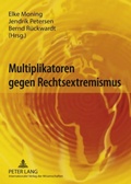 Cover: Multiplikatoren gegen Rechtsextremismus - Peter Lang Verlag