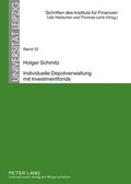 Cover: Individuelle Depotverwaltung mit Investmentfonds - Peter Lang Verlag