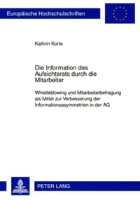 Abbildung von: Die Information des Aufsichtsrats durch die Mitarbeiter - Peter Lang Verlag