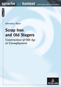 Cover: Scrap Iron and Old Stagers - Peter Lang Verlag