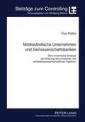 Cover: Mittelstaendische Unternehmen und Genossenschaftsbanken - Peter Lang Verlag