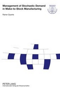 Abbildung von: Management of Stochastic Demand in Make-to-Stock Manufacturing - Peter Lang Verlag