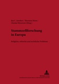Cover: Stammzellforschung in Europa - Peter Lang Verlag