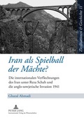 Cover: Iran als Spielball der Maechte? - Peter Lang Verlag