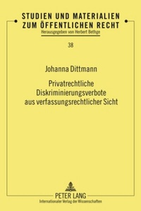 Abbildung von: Privatrechtliche Diskriminierungsverbote aus verfassungsrechtlicher Sicht - Peter Lang Verlag