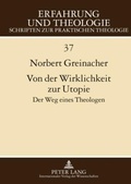 Cover: Von der Wirklichkeit zur Utopie - Peter Lang Verlag