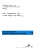 Cover: Die Umweltpr&uuml;fung in der Regionalplanung - Peter Lang Verlag