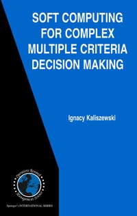 Abbildung von: Soft Computing for Complex Multiple Criteria Decision Making - Springer