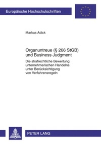Abbildung von: Organuntreue (§ 266 StGB) und Business Judgment - Peter Lang Verlag