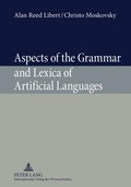 Cover: Aspects of the Grammar and Lexica of Artificial Languages - Peter Lang Verlag